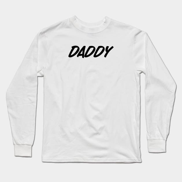 Daddy Long Sleeve T-Shirt by ColeDrawsStuff